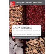 Easy Arabic Vocabulary and Pronunciation by Wightwick, Jane, 9781260117639
