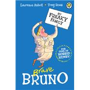 Brave Bruno by Laurence Anholt, 9781408337639