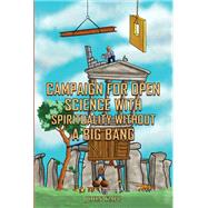 Campaign for Open Science with Spirituality without a Big Bang by John Kapp, 9781528987639