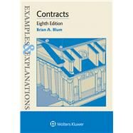 Examples & Explanations for Contracts by Blum, Brian A., 9781543807639