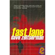Fast Lane by Zeltserman, Dave, 9781930997639