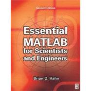 Essential Matlab for Scientists and Engineers by Hahn, Brian D., 9780080477640