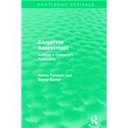 Corporate Assessment (Routledge Revivals): Auditing a Company by Furnham; Adrian, 9781138887640
