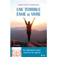 Une terrible envie de vivre by Anne Fagot-Campagna, 9782824617640