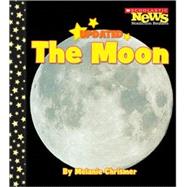 The Moon (Scholastic News Nonfiction Readers: Space Science) by Chrismer, Melanie, 9780531147641