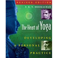 Heart of Yoga by Desikachar, T. K. V., 9780892817641