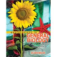Explorations in General Biology Laboratory by Walsh, Eileen, 9781524977641
