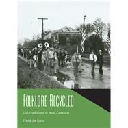 Folklore Recycled by De Caro, Frank, 9781617037641
