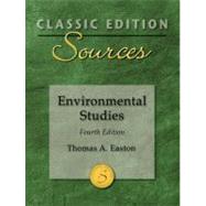 Classic Edition Sources: Environmental Studies by Easton, Thomas, 9780073527642
