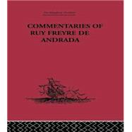 Commentaries of Ruy Freyre de Andrada by Boxer,C. R.;Boxer,C. R., 9781138867642