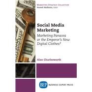 Social Media Marketing by Charlesworth, Alan, 9781631577642