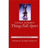 Chinua Achebe's Things Fall Apart A Casebook by Okpewho, Isidore, 9780195147643