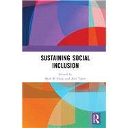 Sustaining Social Inclusion by Crisp, Beth R.; Taket, Ann, 9780367027643