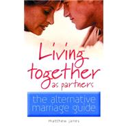 Living Together as Partners by Janes, Matthew, 9780572027643