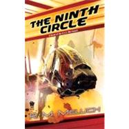 The Ninth Circle A Novel of the U.S.S. Merrimack by Meluch, R. M., 9780756407643