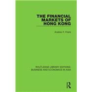 The Financial Markets of Hong Kong by Freris, Andrew, 9781138617643