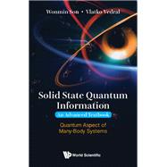 Solid State Quantum Information by Son, Wonmin; Vedral, Vlatko, 9781848167643