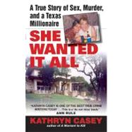 SHE WANTED IT ALL           MM by CASEY KATHRYN, 9780060567644