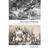 Europe's Indians by Seth, Vanita, 9780822347644