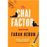 The Chai Factor by Heron, Farah, 9781443457644