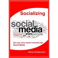 Socializing by Anderson, Alice, 9781505687644