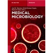 Medical Microbiology by Sharma, Anil K.; Gupta, Girish Kumar; Yadav, Mukesh, 9783110517644
