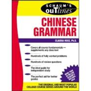 Schaum's Outline of Chinese Grammar by Ross, Claudia, 9780071377645