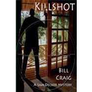 Killshot by Craig, Bill, 9781441467645
