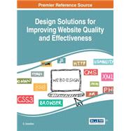 Design Solutions for Improving Website Quality and Effectiveness by Sreedhar, G., 9781466697645