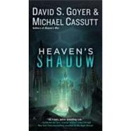 Heaven's Shadow by Goyer, David S.; Cassutt, Michael, 9781937007645