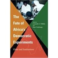 The Fate Of Africa's Democratic Experiments by Villalon, Leonardo A.; VonDoepp, Peter, 9780253217646