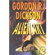 Alien Art by Dickson, Gordon R., 9780783897646