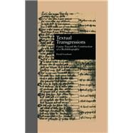 Textual Transgressions: Essays Toward the Construction of a Biobibliography by Greetham,David, 9781138997646