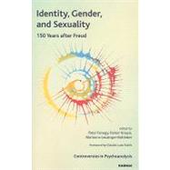 Identity, Gender and Sexuality by Fonagy, Peter; Krause, Rainier; Leuzinger-Bohleber, Marianne; Eizirik, Claudio Laks, 9781855757646