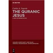 The Quranic Jesus by Segovia, Carlos A., 9783110597646