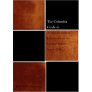 The Columbia Guide To American Indian Literatures Of The United States Since 1945 by Cheyfitz, Eric, 9780231117647