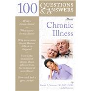 100 Questions  &  Answers About Chronic Illness by Norman, Robert A.; Ruescher, Linda, 9780763777647
