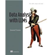 Data Analysis with LLMs by Immanuel Trummer, 9781633437647
