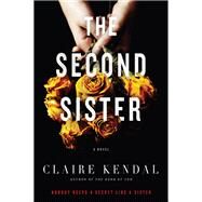 The Second Sister by Kendal, Claire, 9780062297648
