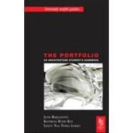 Portfolio : An Architecture Student's Handbook by Ruedi Ray; Lokko; Marjanovic, 9780750657648