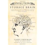 Evolution of the Storage Brain by Freeman, Larry; Hope, Michele; Simpson, Dave, 9781451577648