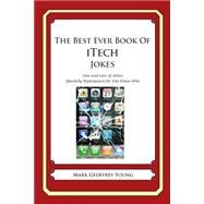The Best Ever Book of Itech Jokes by Young, Mark Geoffrey, 9781499267648