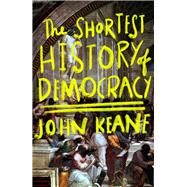 Una breve historia de la democracia by Keane, John, 9788412407648
