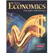 Economics: Principles and Practices, Student Edition by Clayton, Gary E. (NA), 9780078747649