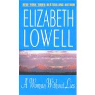 WOMAN W/O LIES              MM by LOWELL ELIZABETH, 9780380767649