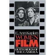 Women & Film by Kaplan,E. Ann, 9780415027649