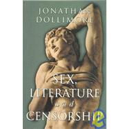 Sex, Literature and Censorship by Dollimore, Jonathan, 9780745627649