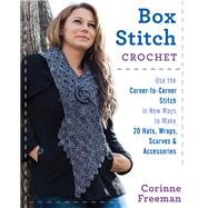 Box Stitch Crochet by Freeman, Corinne, 9780811717649