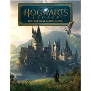Hogwarts Legacy: The Official Game Guide (Companion Book) by Davies, Paul; Lewis, Kate, 9781338767650