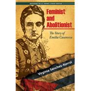 Feminist and Abolitionist by Sanchez-korrol, Virginia, 9781558857650